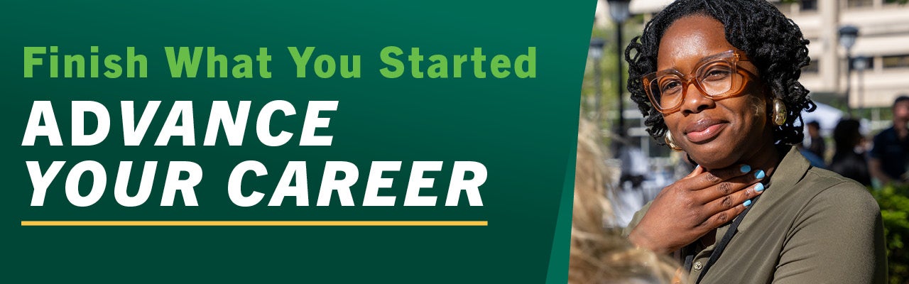 Finish What You Started - Advance Your Career
